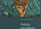 Predstavljanje knjige "Politike prevođenja. O hrvatskim prijevodima talijanske proze"