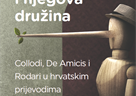 Objavljena knjiga "Pinokio i njegova družina: Collodi, De Amicis i Rodari u hrvatskim prijevodima" autorica Ive Grgić Maroević i Sanje Roić